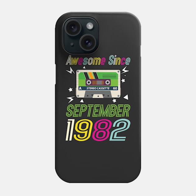 Funny Birthday Quote, Awesome Since September 1982, Retro Birthday Phone Case by Estrytee