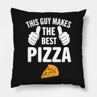 This Guy Makes The Best Pizza Pizza Party Pillow