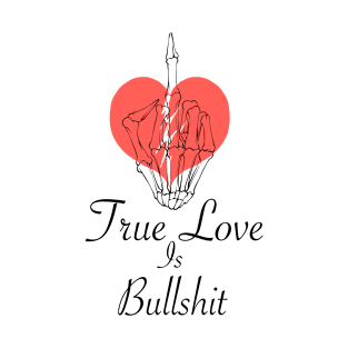 True love T-Shirt