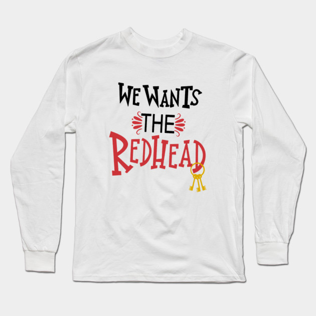 we want the redhead disney shirt