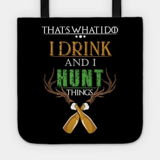 Drinking and Hunting Things Tote