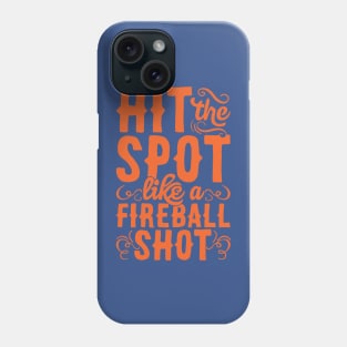 To hit the spot 2 Phone Case