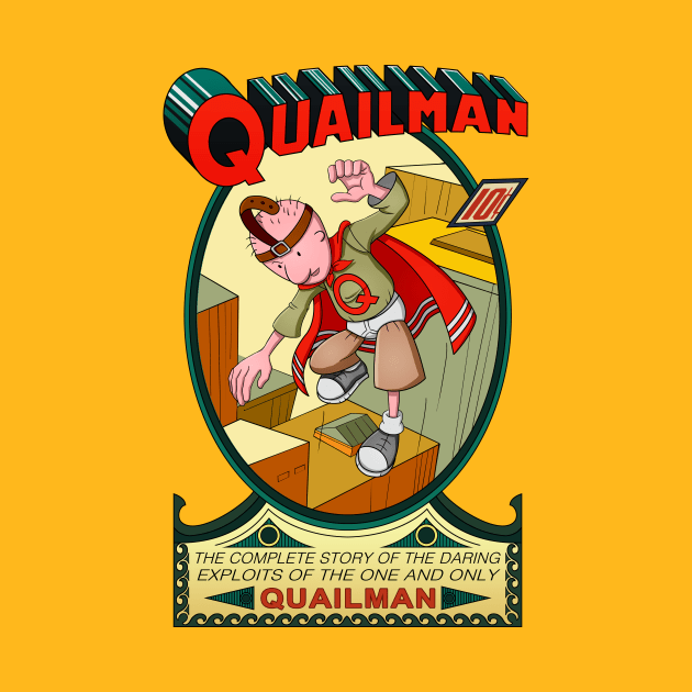 The Adventures of Quailman by masciajames