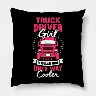 Female Trucker Truck Driver Girl Gift Pillow