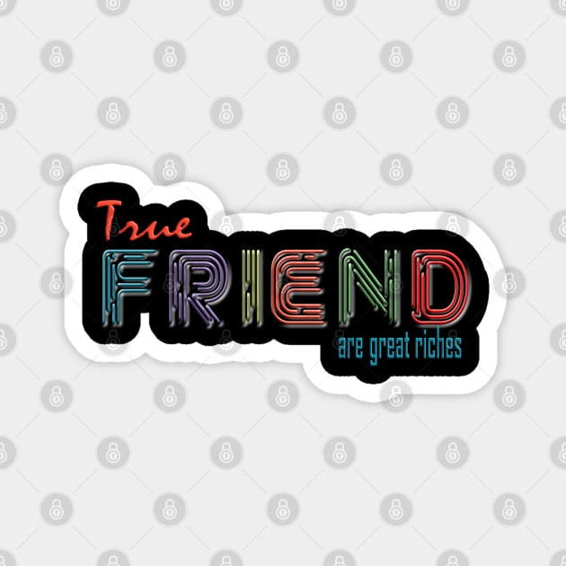 True Friends Magnet by Indie Chille