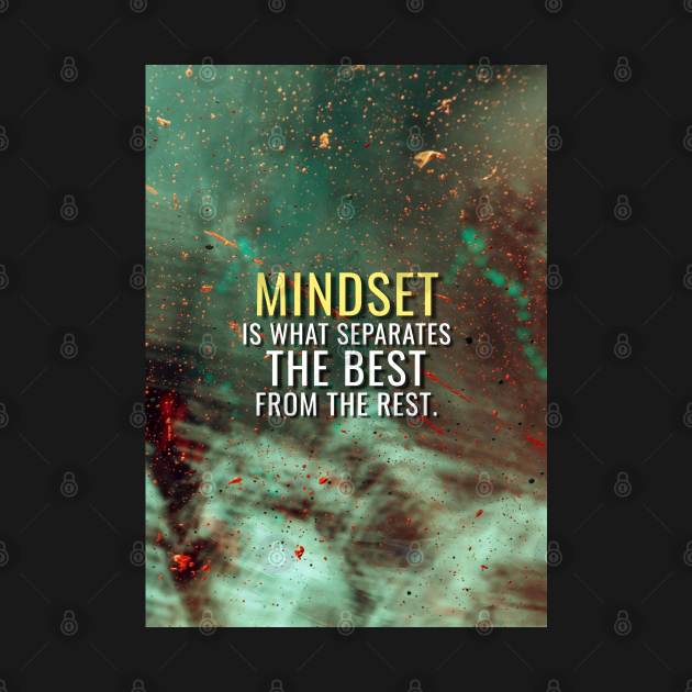 Mindset separates the best by Millionaire Quotes