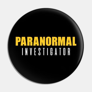 Paranormal Investigator - Ghost Spirit Hunter Pin