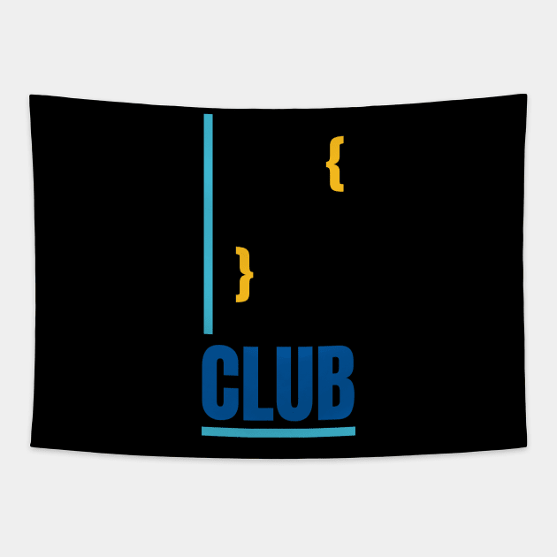 Curly Brackets Club Tapestry by MaxMeCustom