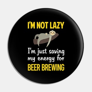 Funny Lazy Beer Brewing Pin