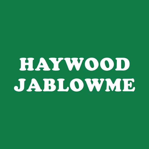 Haywood Jablowme by sunima