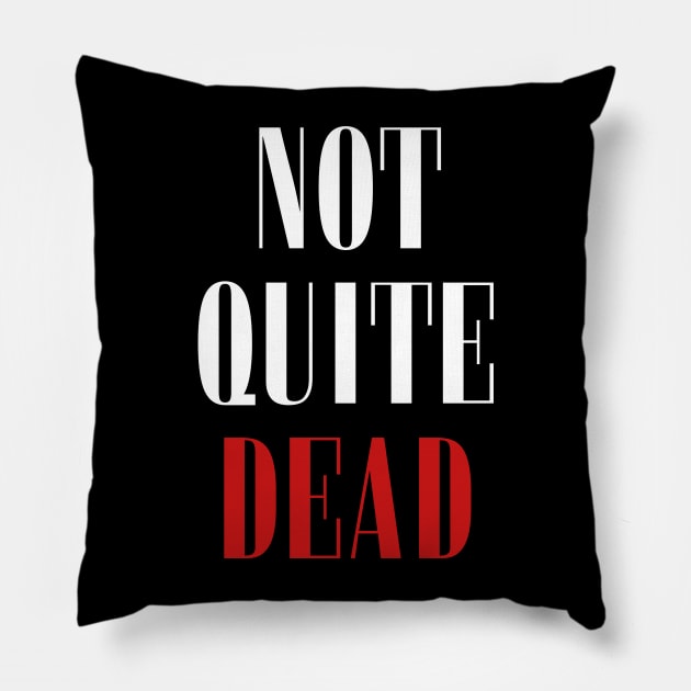 Not Quite Dead Pillow by Hanging Sloth Studios