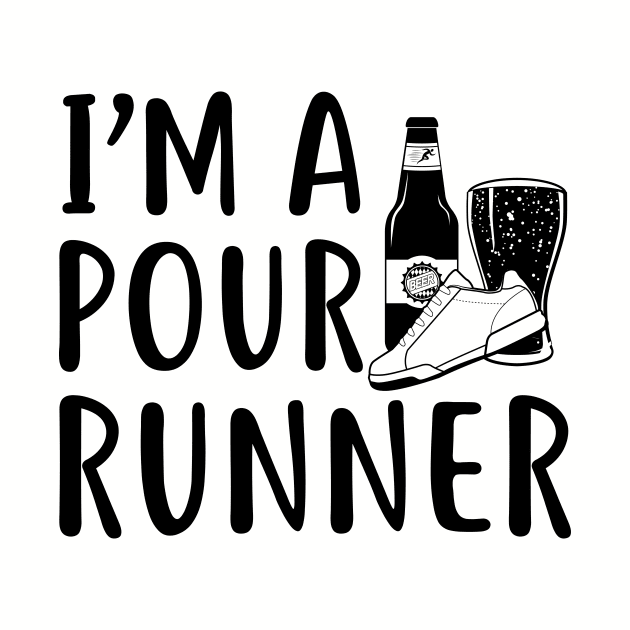 I'm a pour runner (Beer) by frauholle