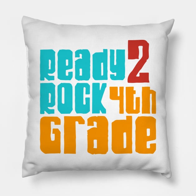 Ready to rock 4th grade Pillow by Ombre Dreams