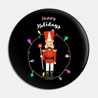 Happy Holidays Nutcracker Pin