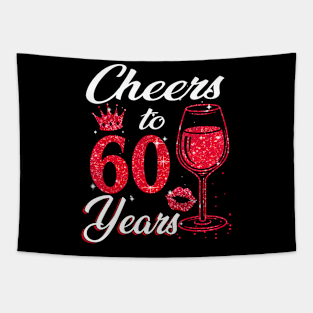 Cheers To 60 Years Old 60th Birthday Queen Tapestry