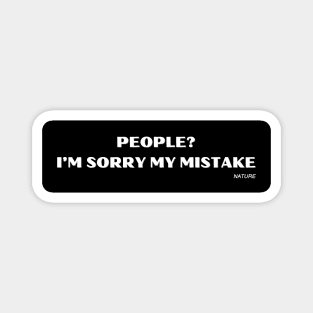 People? My mistake 01 Magnet