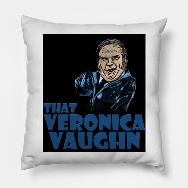 that Veronica Vaughn Pillow by chadespinoza