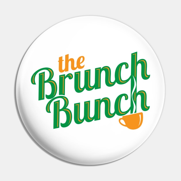 The Brunch Bunch Pin by BRAVOMAXXX