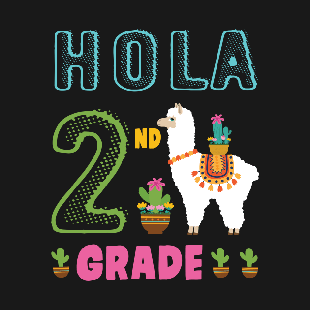 Cactus On Llama Student Happy Back To School Hola 2nd Grade by bakhanh123