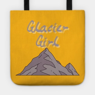 Glacier Girl, powder t-shirts, Girl skier, girl snowboarder, freestyle skiing, boarder t-shirts, skiing lover, snowboarding instructor, ski coach Tote