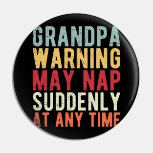 grandpa warning may nap suddenly at any time Pin