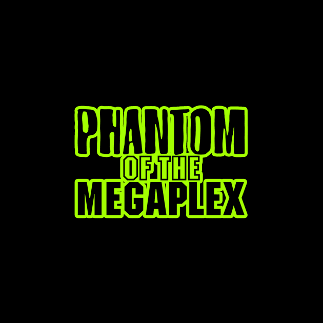 Phantom of the Megaplex by Scum & Villainy