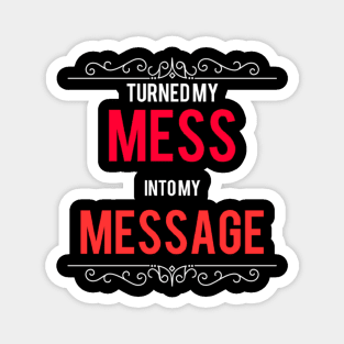 The Message Magnet