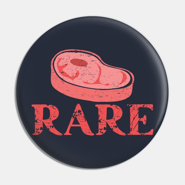 Rare Steak Lover Pin by 4Craig