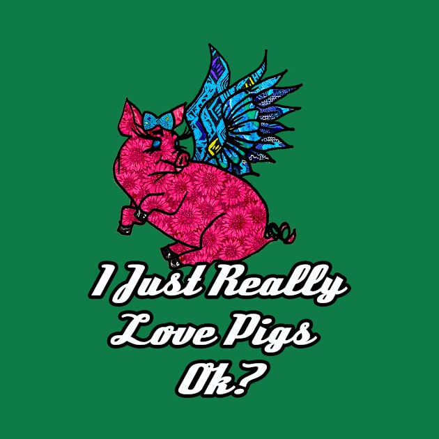 I Just Really like Pigs Ok? by artbyomega