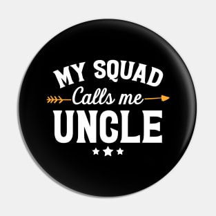 My squad calls me uncle Pin