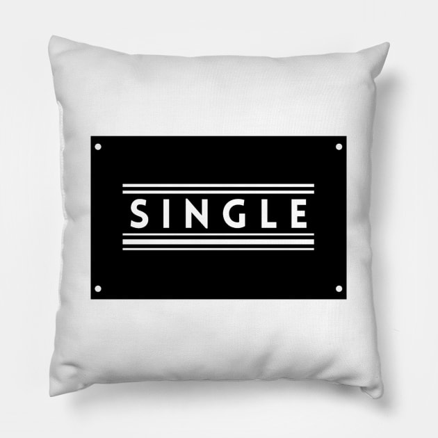 Single Ladies Pillow by TEXTTURED