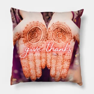 Give Thanks Pillow