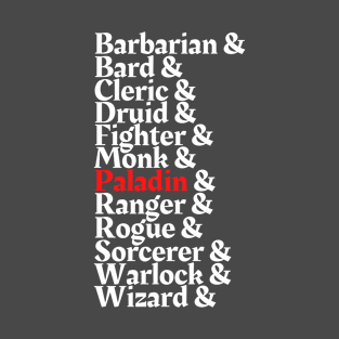 I'm The Paladin - D&D All Class T-Shirt