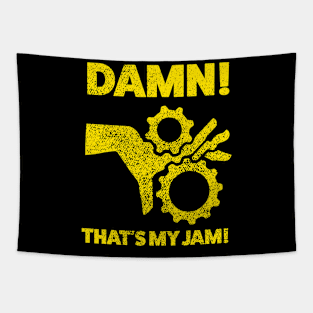 DAMN That's My Jam Funny T-Shirt Tapestry