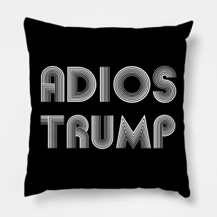 Adios Trump adios trump 2020 adios trump adios Pillow