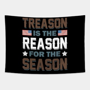 Treason Is The Reason For The Season Tapestry