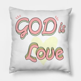 God is Love Pillow