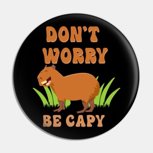 Funny Capybara Quote Pin