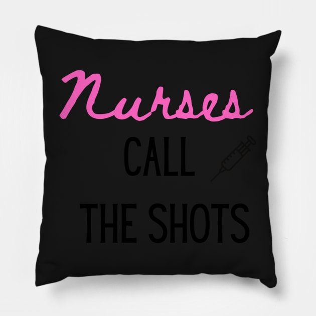 Nurses call the shots tumbler Pillow by DestinationAU