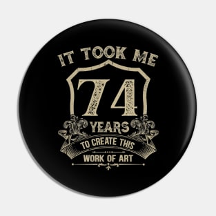 74th Birthday Pin