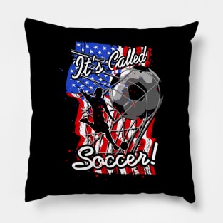 Amerian Flag It's Called Soccer United States Pillow