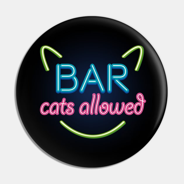Bar & Cats (Neon Sign) Pin by Dellan