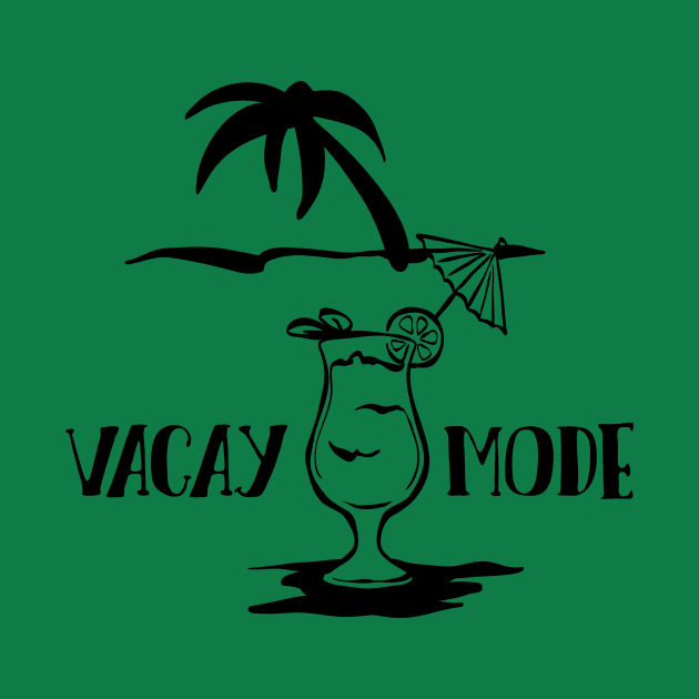 Vacay Mode by TeeBunny17