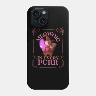 MEOWGIC IN EVERY PURR - MAGIC CAT Phone Case