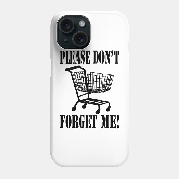 Please don't forget me! Phone Case by natees33
