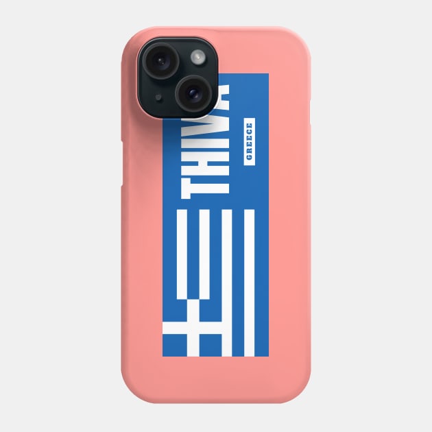 Thiva City with Greek Flag Phone Case by aybe7elf