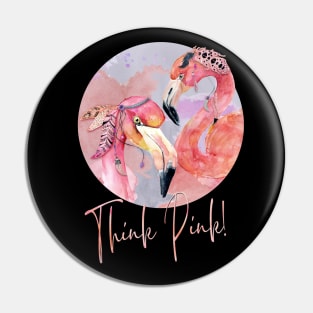 Flamingos – Think Pink! Pin