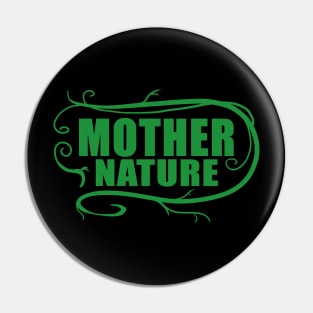 Mother Nature Pin