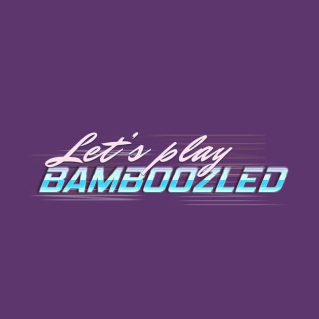 Let's play bamboozled! by EduardoLimon