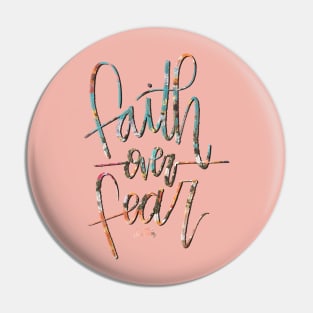 Faith over Fear Pin